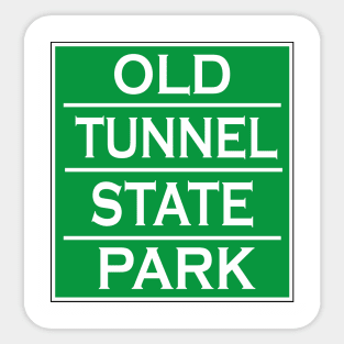 OLD TUNNEL STATE PARK Sticker